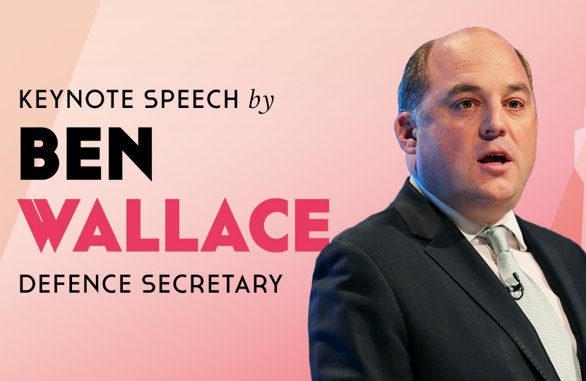 Spring Conference 2022: Address from Defence Secretary Ben Wallace